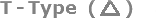T-Type